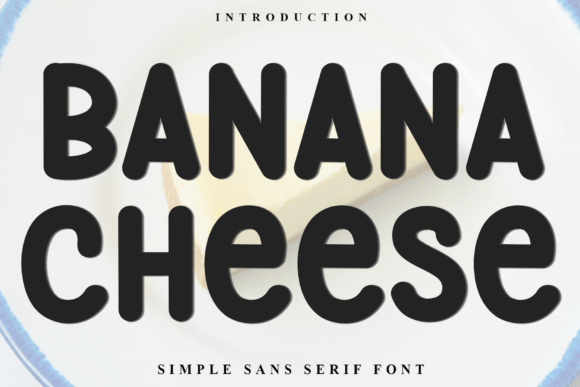 Banana Cheese: A Festive Display Typeface for Holiday Editorial Design