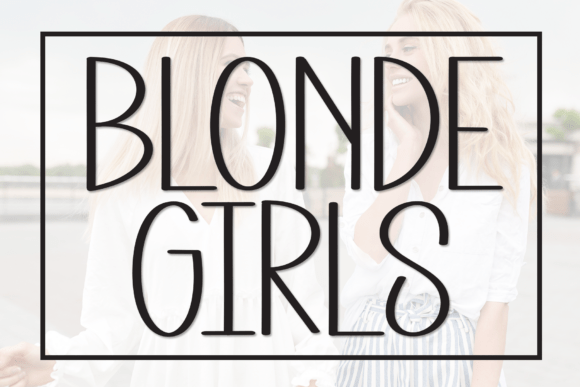 Blonde Girls: A Playful Handwritten Font for Editorial Design