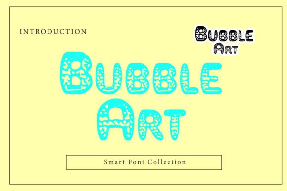 Bubble Art Font for Eye-Catching Display Typography