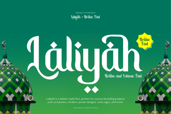 Laliyah: A Display Font That Elevates Branding with Arabic Style