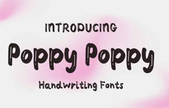 Poppy Poppy: A Sweet and Friendly Display Font for Creative Campaigns