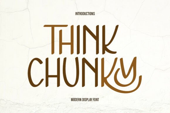 Think Chunky: A Bold Display Font for Handmade Creations